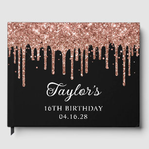Rose Gold Glitter Drips Black 16th Birthday Guest Book
