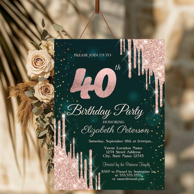 Rose Gold Glitter Drips Green 40th Birthday Party Invitation (Creator Uploaded)