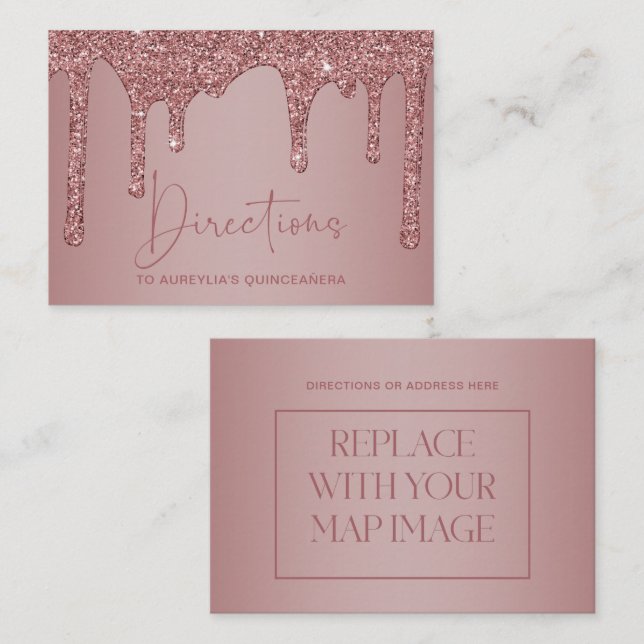 Rose Gold Glitter Drips Quinceañera Map Enclosure Card (Front/Back)