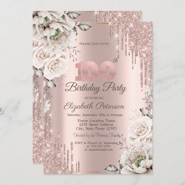 Rose Gold,Glitter Drips,White Flowers 100th Invitation (Front/Back)