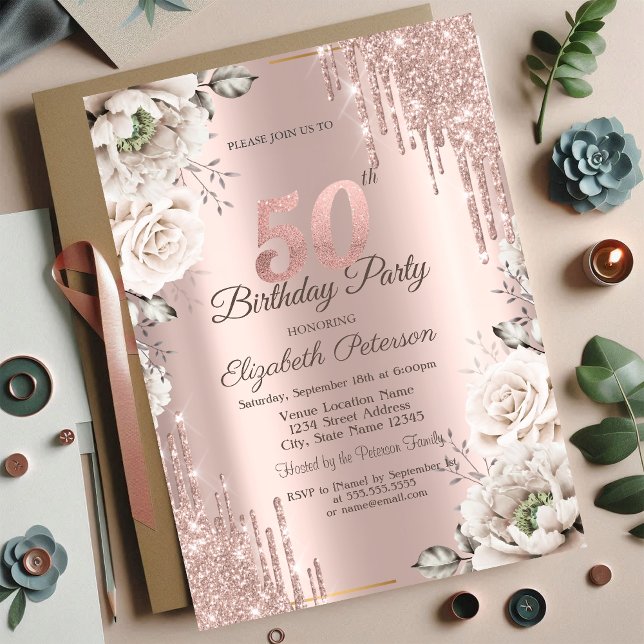 Rose Gold,Glitter Drips,White Flowers 50th Invitation (Creator Uploaded)