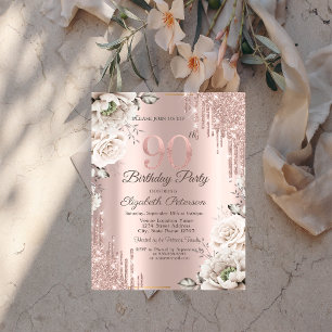 Rose Gold,Glitter Drips,White Flowers 90th Invitation