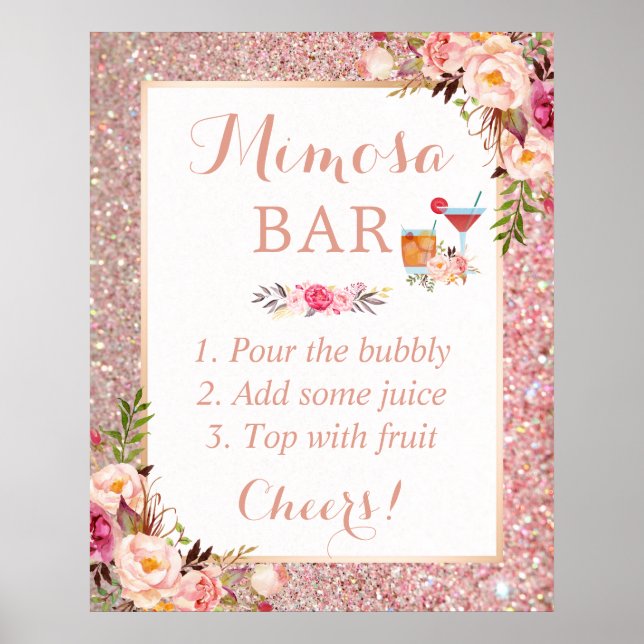 Rose Gold Glitter Floral Bridal Shower Mimosa Bar Poster (Front)