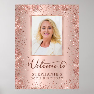 Rose Gold Glitter Foil 60th Birthday Photo Welcome Poster