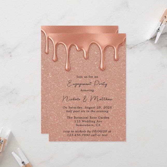 Rose Gold Glitter Metallic Drips Engagement Party Invitation (Front/Back In Situ)