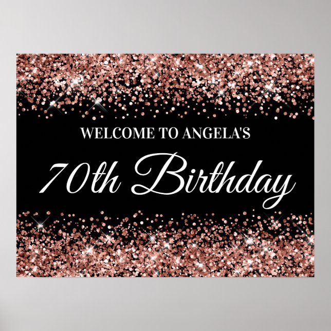 Rose Gold Glitter on Black 70th Birthday Welcome Poster (Front)