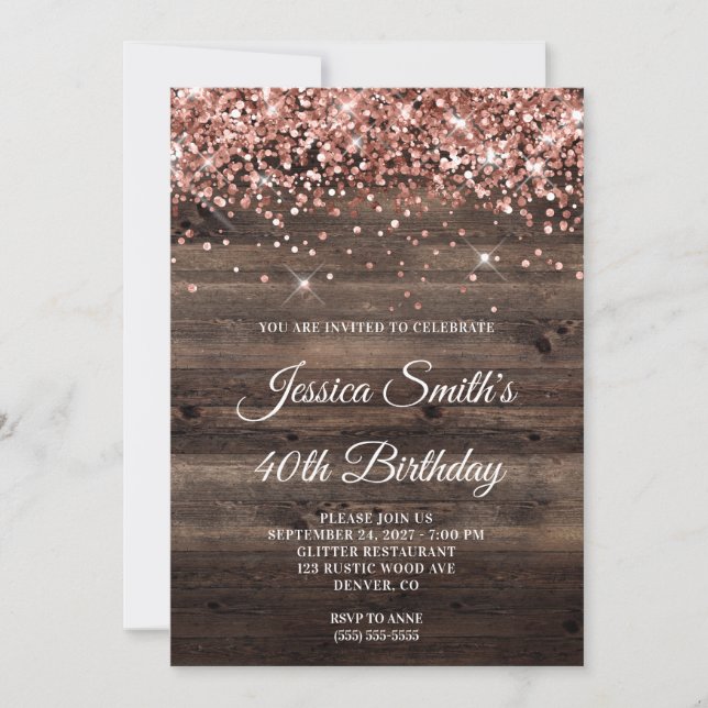 Rose Gold Glitter Rustic Wood 40th Birthday Invitation (Front)
