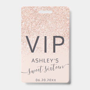 Rose gold glitter typography blush Sweet 16 VIP ID Badge