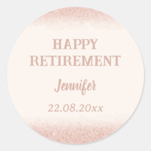 Rose Gold Happy Retirement  Classic Round Sticker