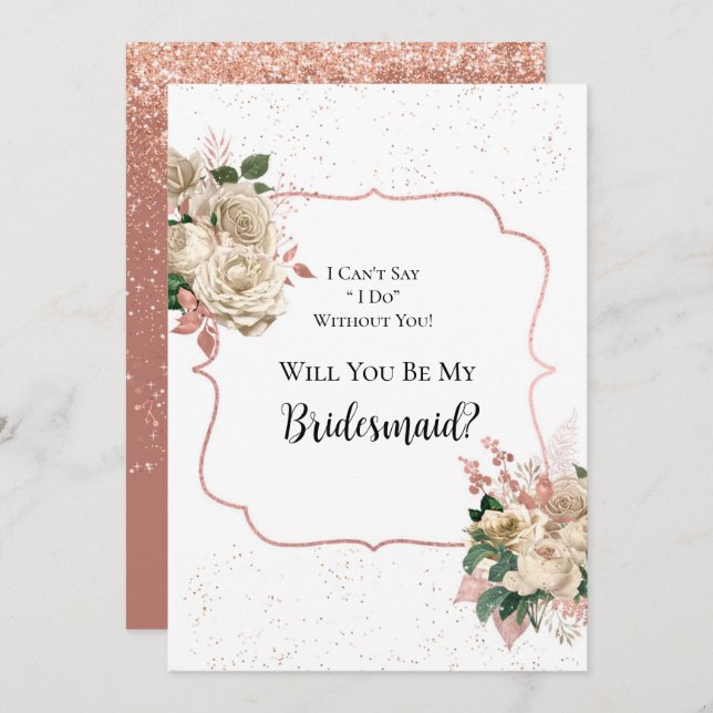 Rose Gold Ivory Glitter Will You Be My Bridesmaid Invitation (Front/Back)