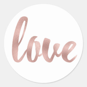 Rose gold love stickers, foil font classic round sticker