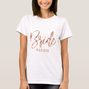 Rose Gold Modern Typography Wedding Bride T-Shirt