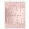 Rose gold pink drips thank you card