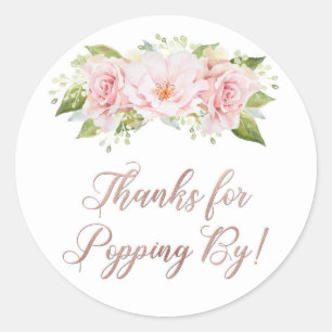 Rose Gold Pink Floral Thanks for Popping By Classic Round Sticker