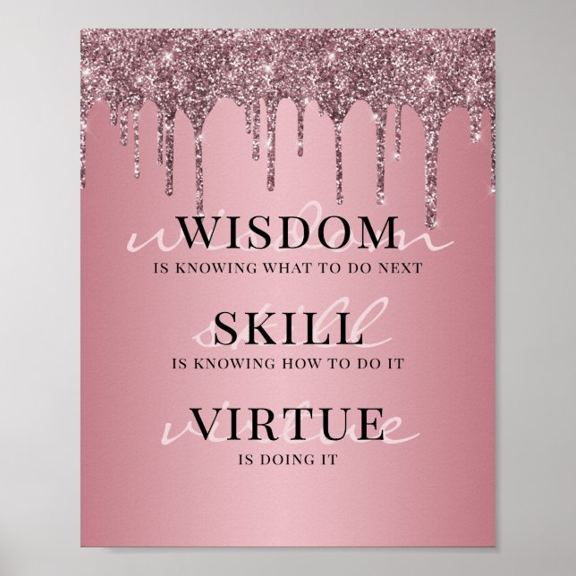 Rose Gold Pink Glitter Drips Motivational Quote Poster (Front)