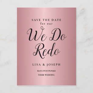Rose Gold Postponed Save the Date We Do Redo Postcard