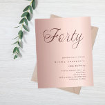 Rose gold script budget 40th birthday invitation<br><div class="desc">A modern,  stylish invitation for a 40th birthday party.  Rose gold gradient background and the word Forty written with elegant large script letters in dark rose gold. Personalise and add a name and party details.</div>