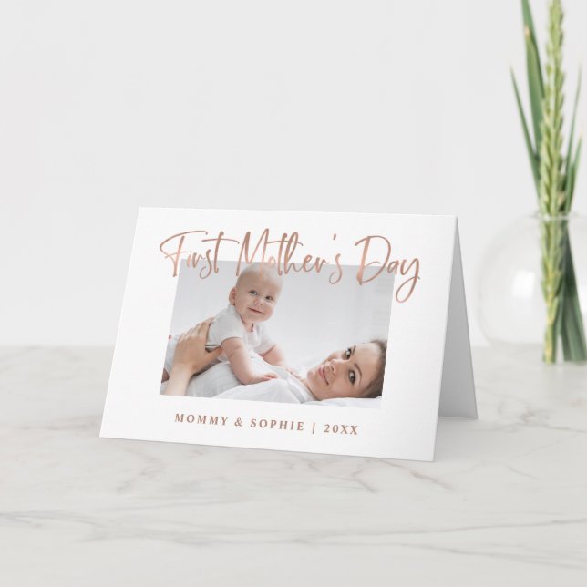 Rose Gold | Script First Mother's Day Photo Card (Front)