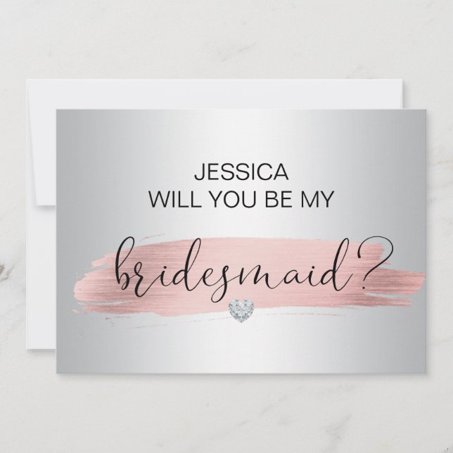 Rose Gold Silver Will you be my Bridesmaid Wedding Announcement (Front)