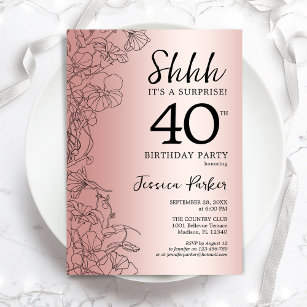 Rose Gold Surprise 40th Birthday Invitation