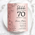 Rose Gold Surprise 70th Birthday Invitation<br><div class="desc">Rose Gold Surprise 70th Birthday Party Invitation. Glam feminine design featuring botanical accents and typography script font. Simple floral invite card perfect for a stylish female surprise bday celebration. Can be customised to any age. Printed Zazzle invitations or instant download digital printable template.</div>