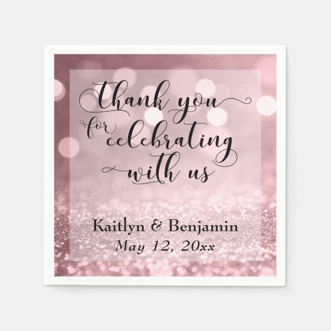 Rose Gold Thank You for Celebrating with Us! Napkin (Front)