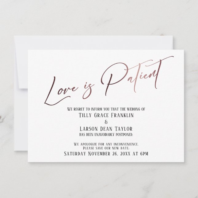 Rose Gold Typography Love is Patient Wedding Delay Invitation (Front)