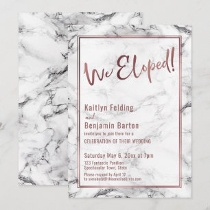 Rose Gold We Eloped Over Marble Bold Celebration Invitation