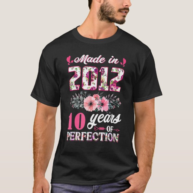 Rose Made In 2012 10th Birthday Girl 10 Year Of Pe T-Shirt (Front)