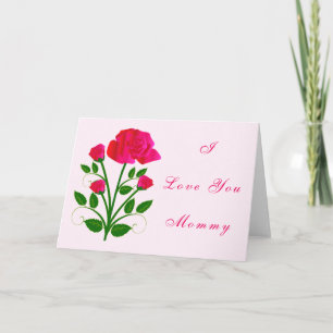Rose Mother's Day Card Text - I Love You Mummy