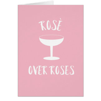 Rosé Over Roses