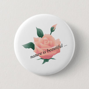 Rose (Peach) - Beautiful nature 6 Cm Round Badge