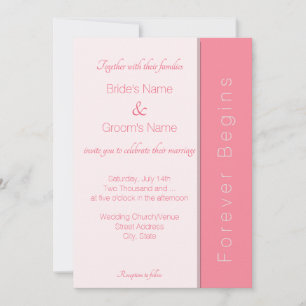 Rose Pink Forever Begins Simply Elegant Wedding  Invitation
