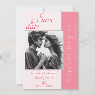 Rose Pink Forever Begins Wedding Save the Date Invitation