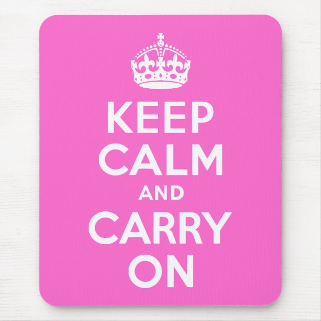 Rose Pink Keep Calm and Carry On Mouse Pad (Front)