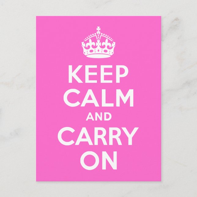 Rose Pink Keep Calm and Carry On Postcard (Front)