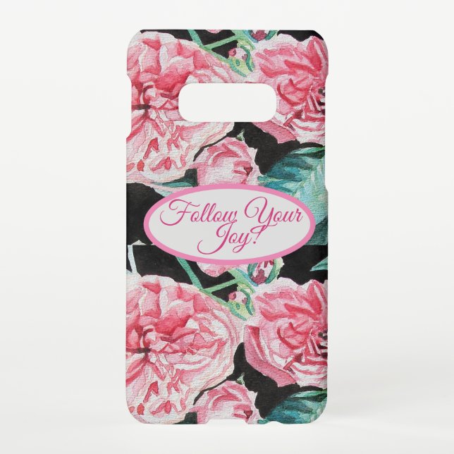 Rose Pink Roses floral Follow Your Joy Pattern Samsung Galaxy Case (Back)