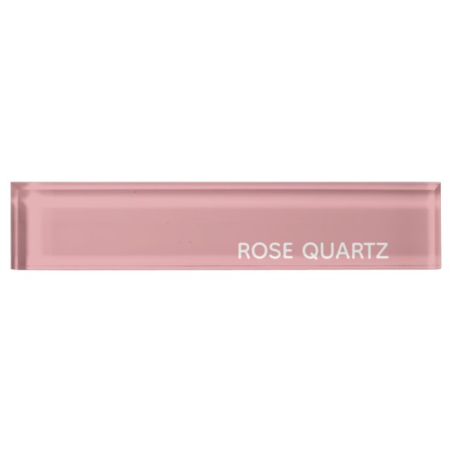 Rose Quartz pink color name Nameplate (Front)