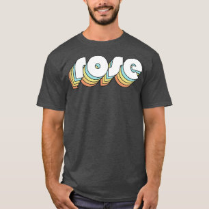 Rose Retro Rainbow Typography Faded Style T-Shirt