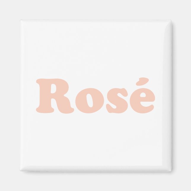 "Rose" Rose light pink letters white Magnet (Front)
