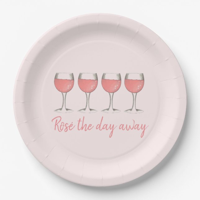 Rosé The Day Away Pink Rose Glass Wine Lover Paper Plate (Front)