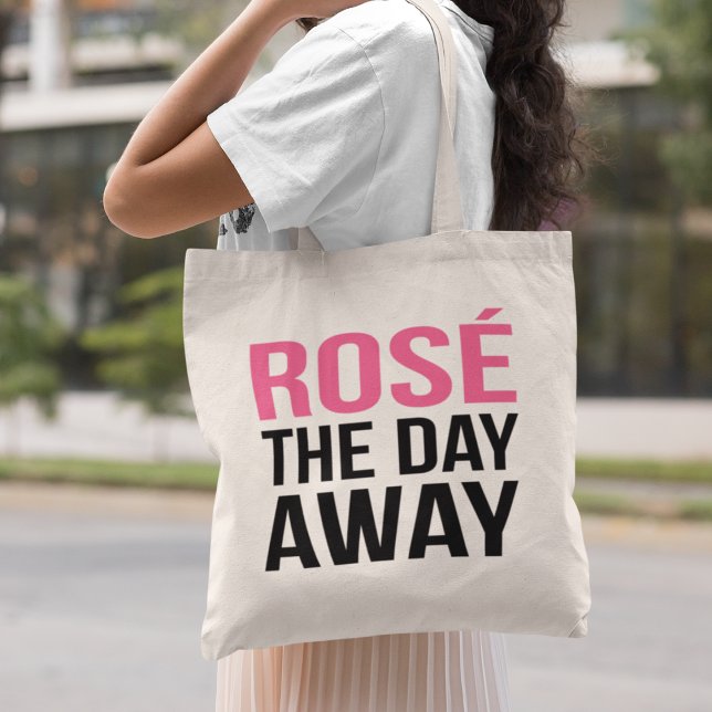 Rose the Day Away Quote Tote Bag (Creator Uploaded)
