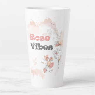 Rose Vibes – Aesthetic Floral Mood Latte Mug