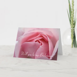 Rose :: Will you be my Bridesmaid Card