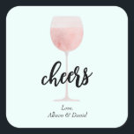 Rosé Wine Glass Cheers Wedding or Shower Favour Square Sticker<br><div class="desc">Uncork the rosé,  it's your big day. This gift tag features watercolor painting of a tall wine glass. Customise with your information and change any wording to suit your event.</div>