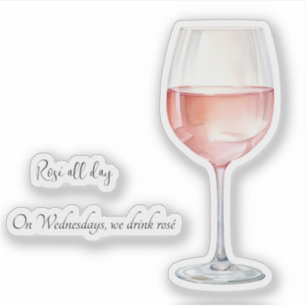 Rosé Wine Lover Sticker with Funny Wine Phrases