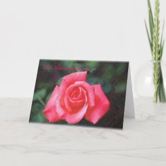 RoseCustom1, In Remembrance Card