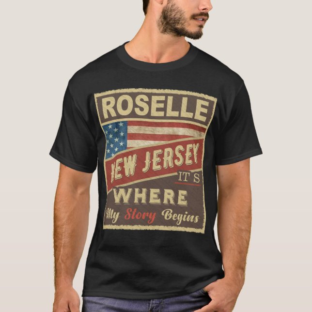 ROSELLE, NJ It's where my Story begins T-Shirt (Front)