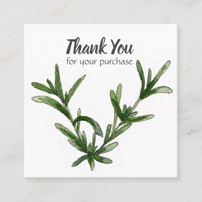 Rosemary Herb Plant Thank  You For Your Purchase Square Business Card (Front)