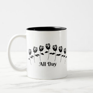 ROSES ALL DAY Two-Tone COFFEE MUG
